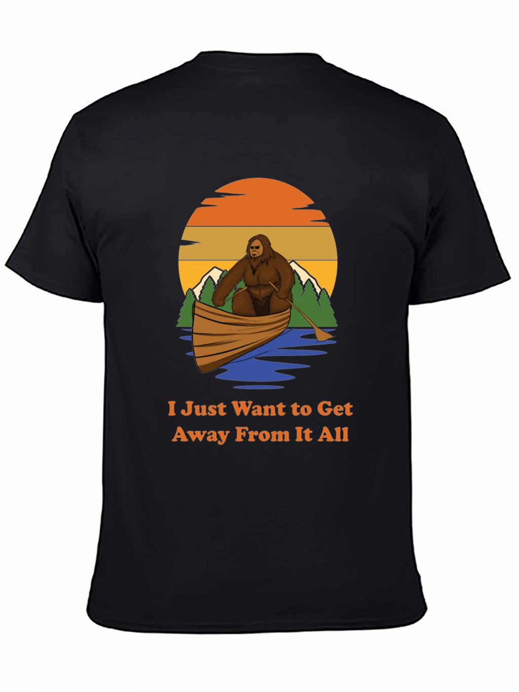 Bigfoot Canoe T-Shirt - Get Away From It All