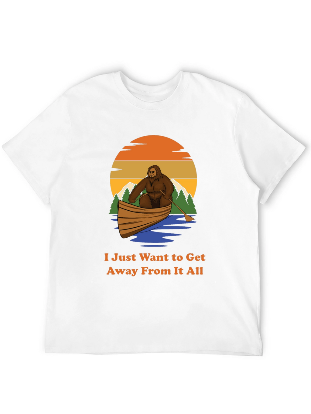 Bigfoot Canoe T-Shirt - Get Away From It All