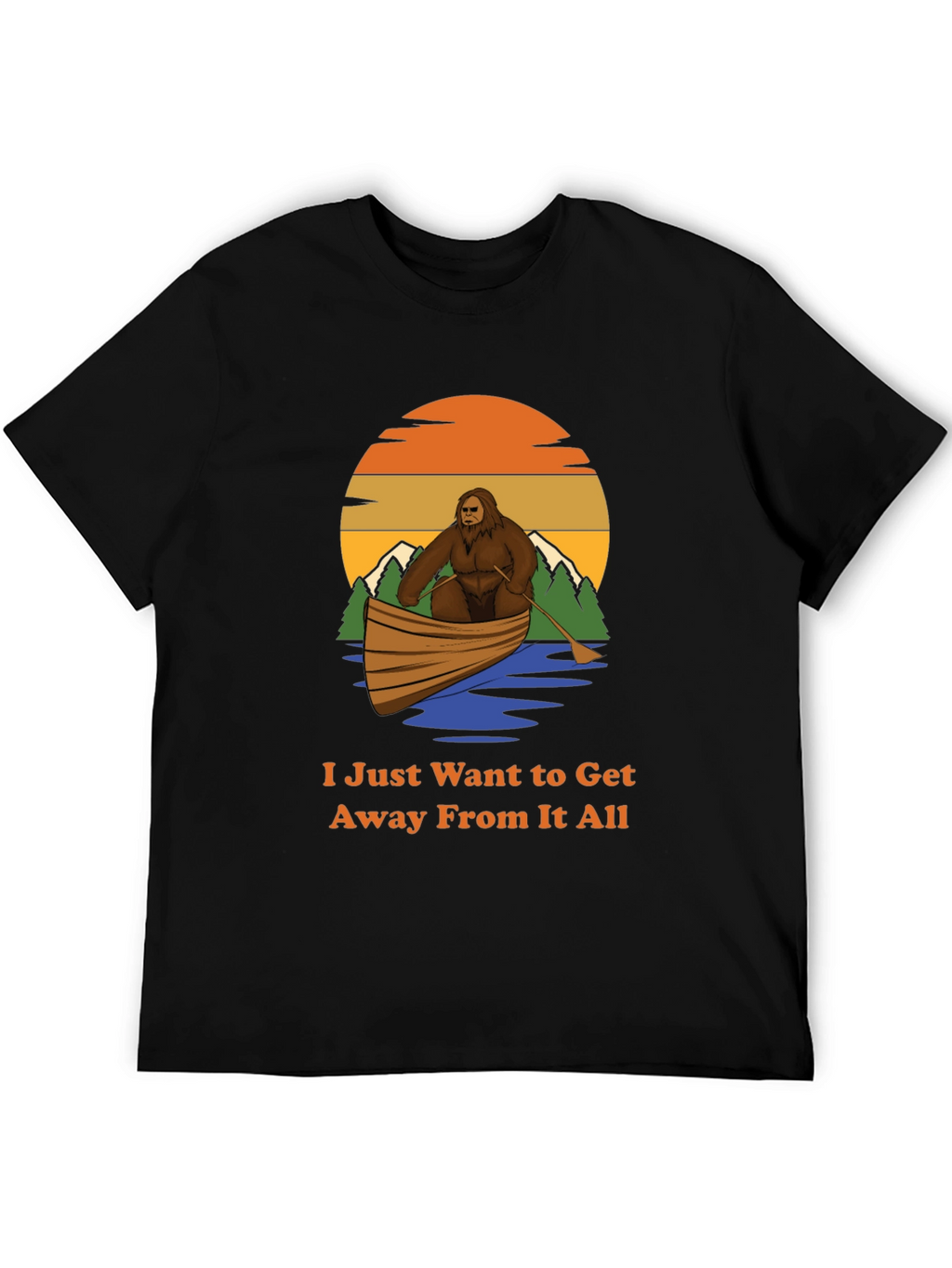 Bigfoot Canoe T-Shirt - Get Away From It All