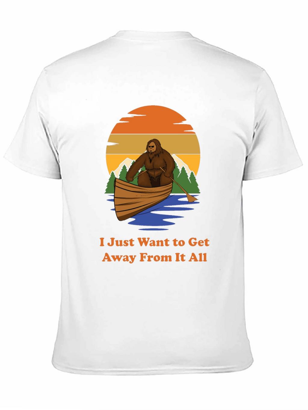 Bigfoot Canoe T-Shirt - Get Away From It All
