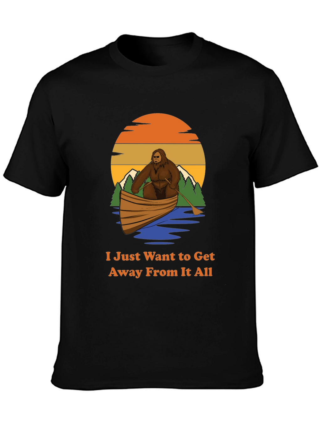Bigfoot Canoe T-Shirt - Get Away From It All