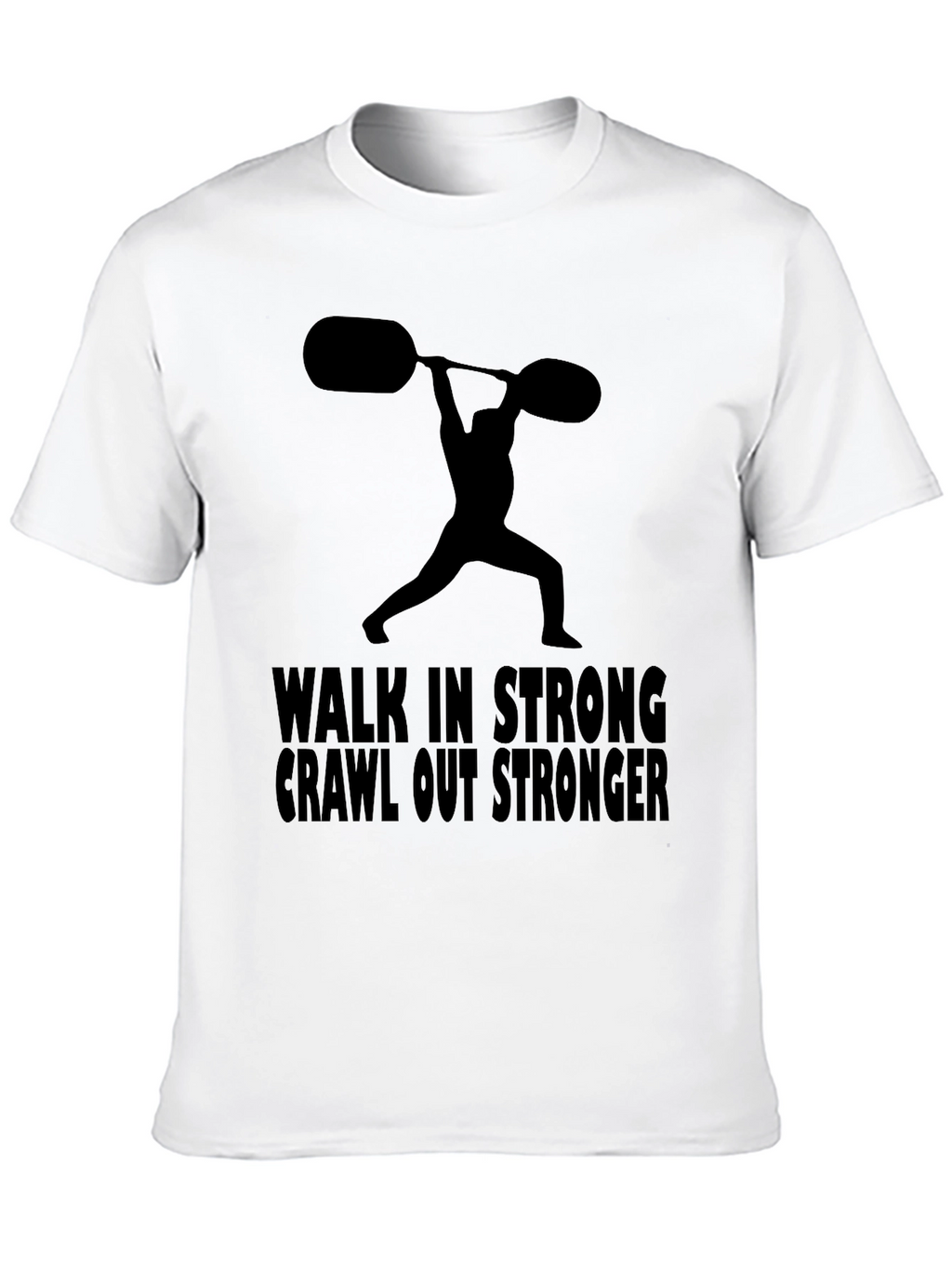 Walk in Stronger T-Shirt Gym Workout Tee