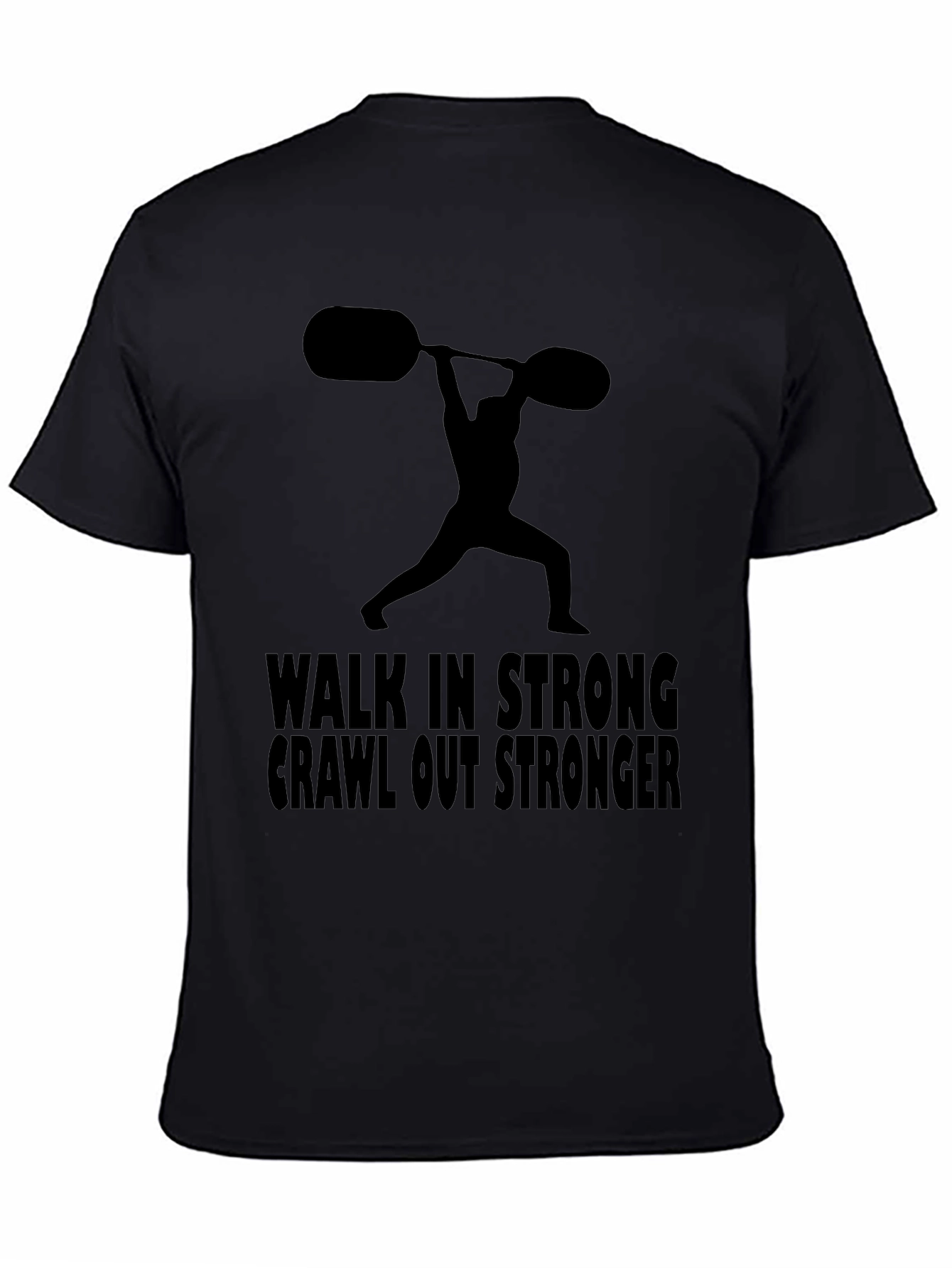 Walk in Stronger T-Shirt Gym Workout Tee