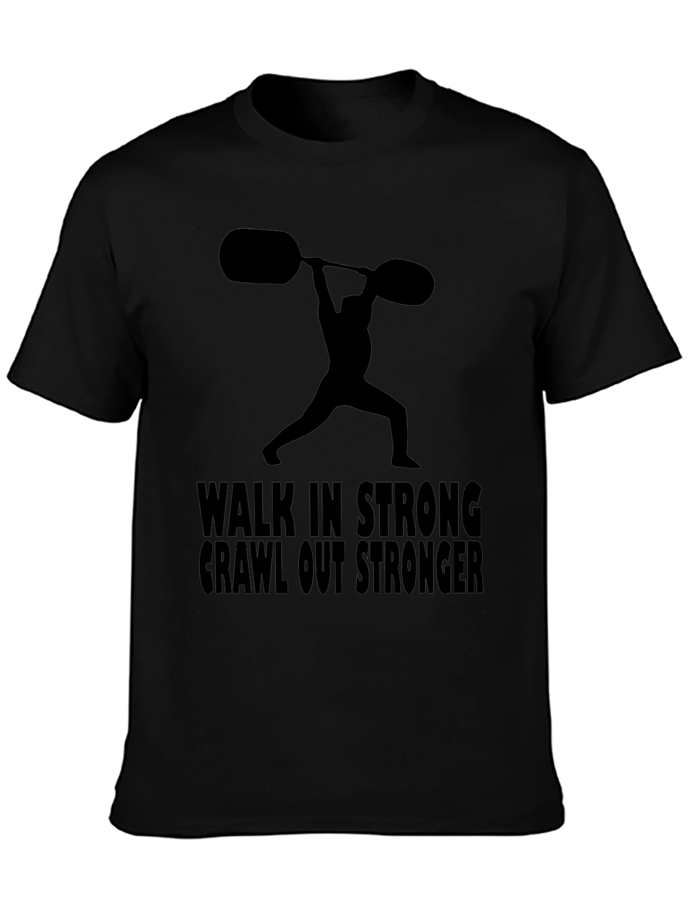 Walk in Stronger T-Shirt Gym Workout Tee