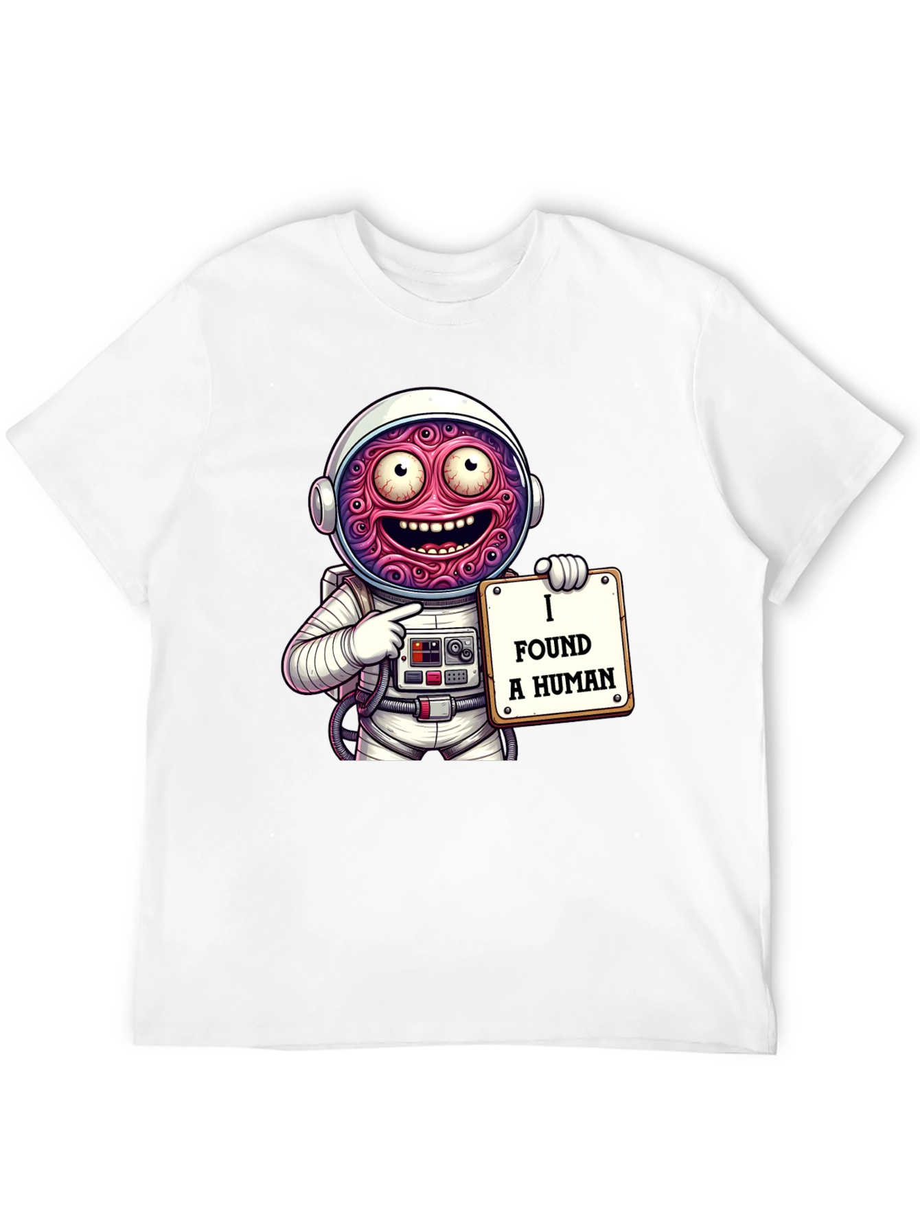 Funny Alien Astronaut I Found A Human Graphic T-Shirt