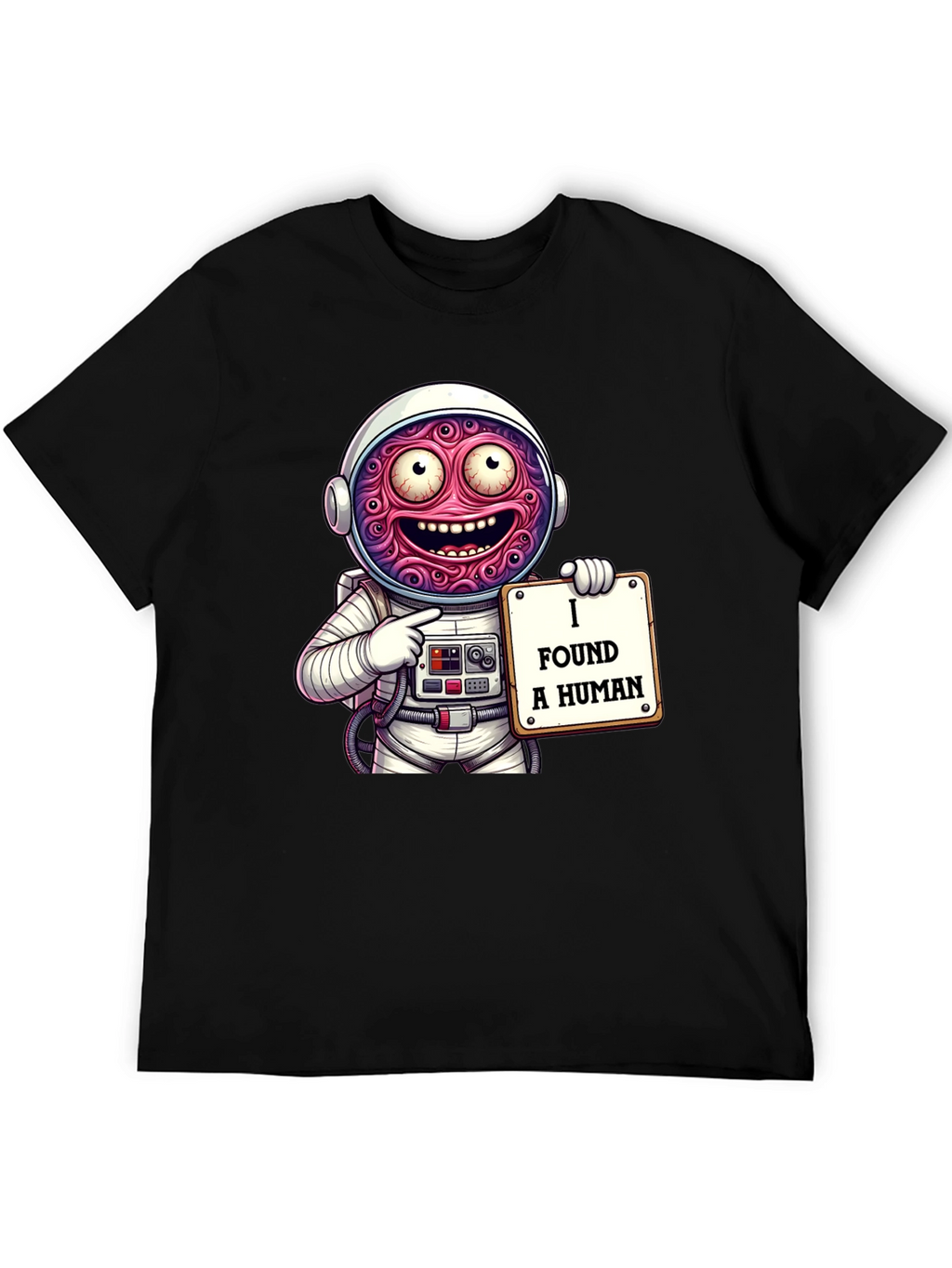 Funny Alien Astronaut I Found A Human Graphic T-Shirt