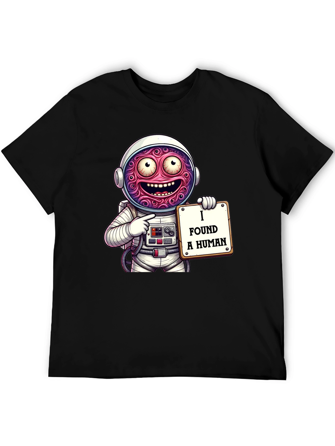 Funny Alien Astronaut I Found A Human Graphic T-Shirt