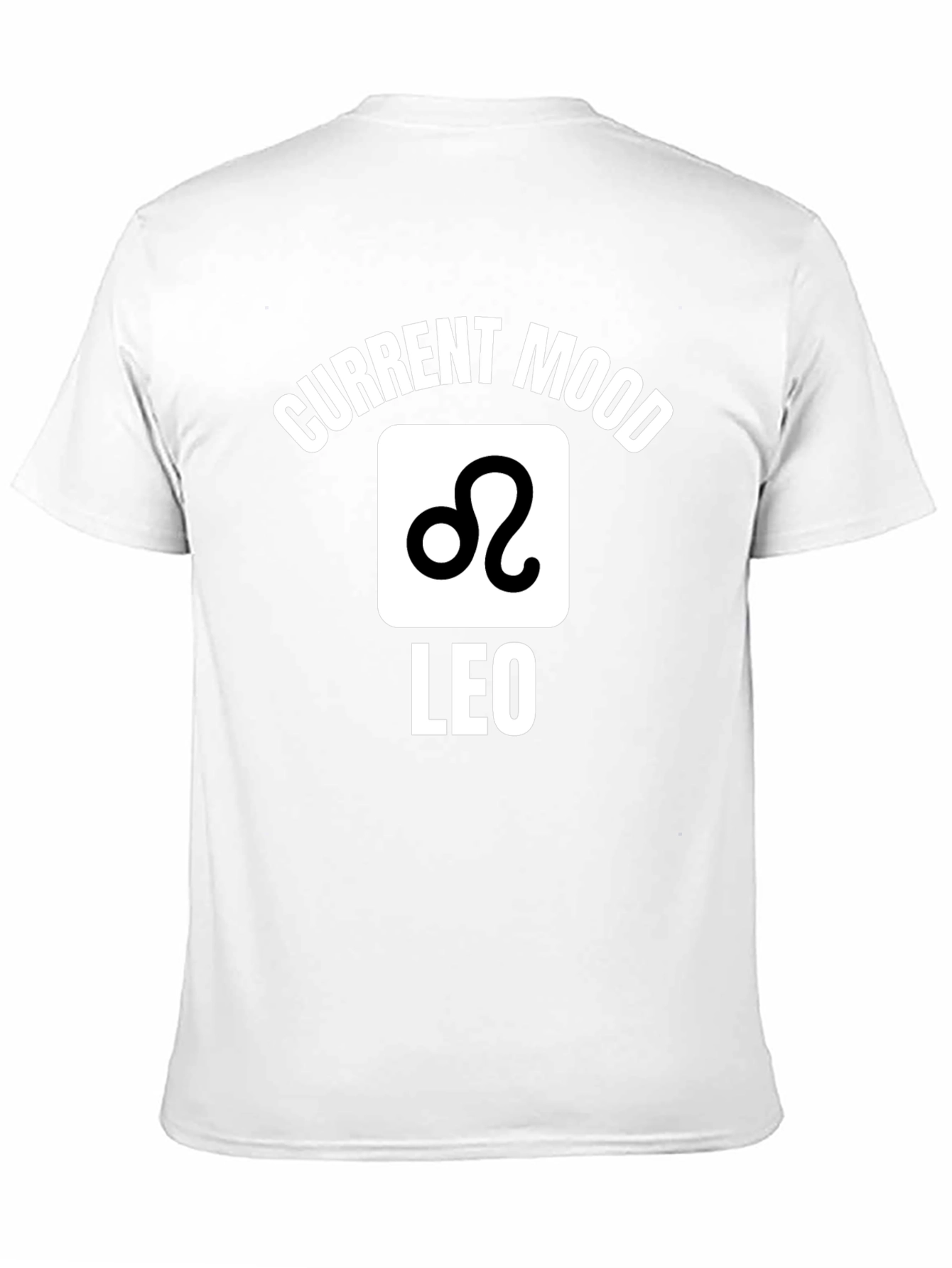 Current Mood Leo Zodiac T-Shirt