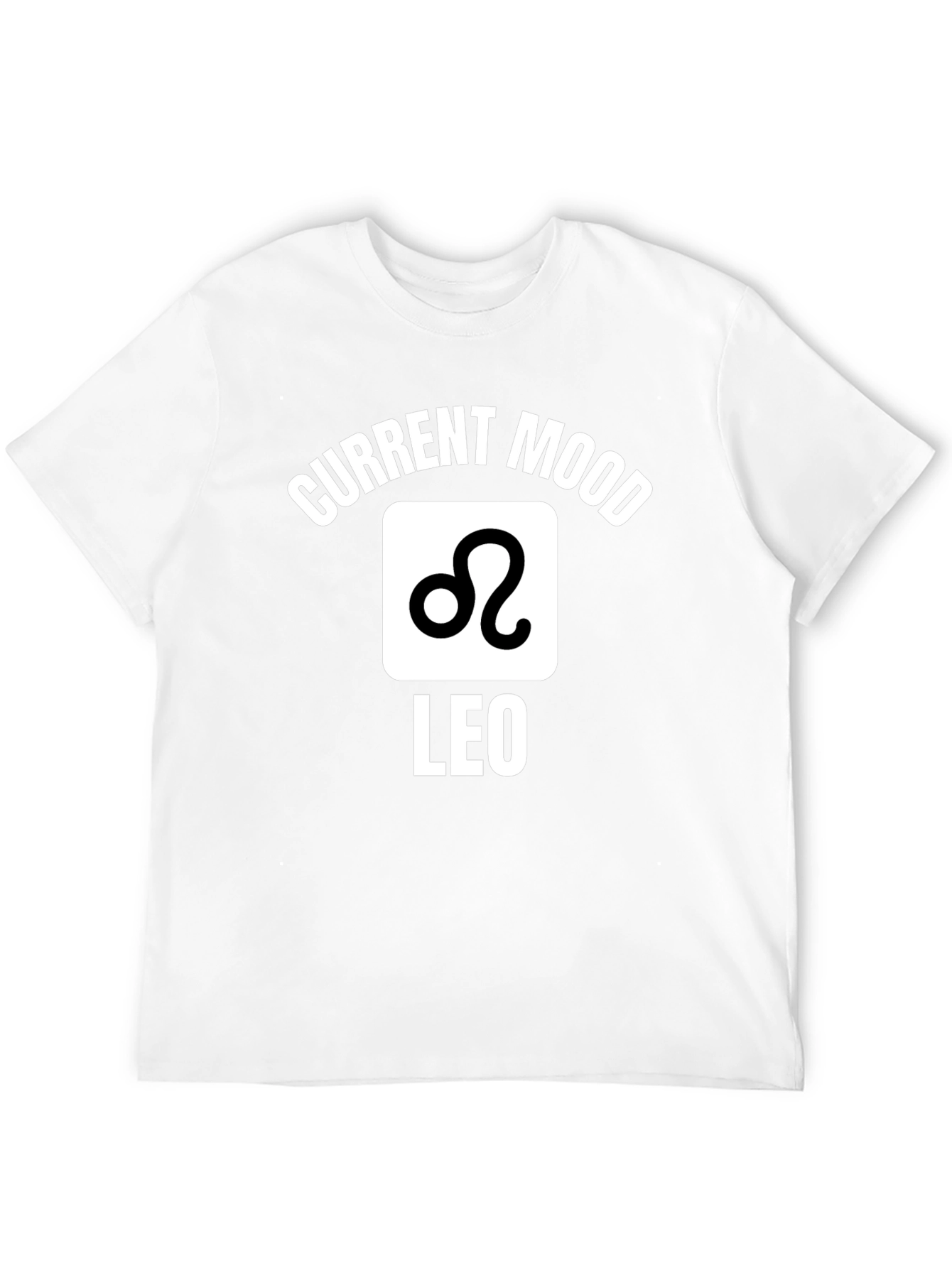 Current Mood Leo Zodiac T-Shirt