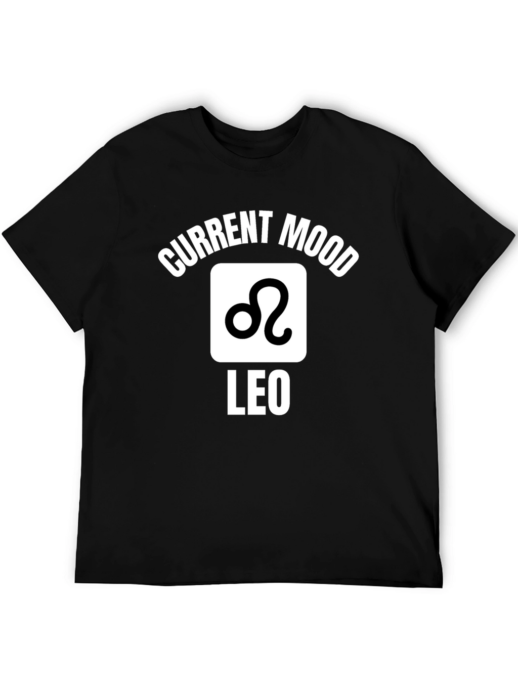 Current Mood Leo Zodiac T-Shirt