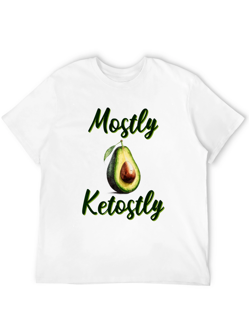 Mostly Ketostly Avocado Graphic T-Shirt