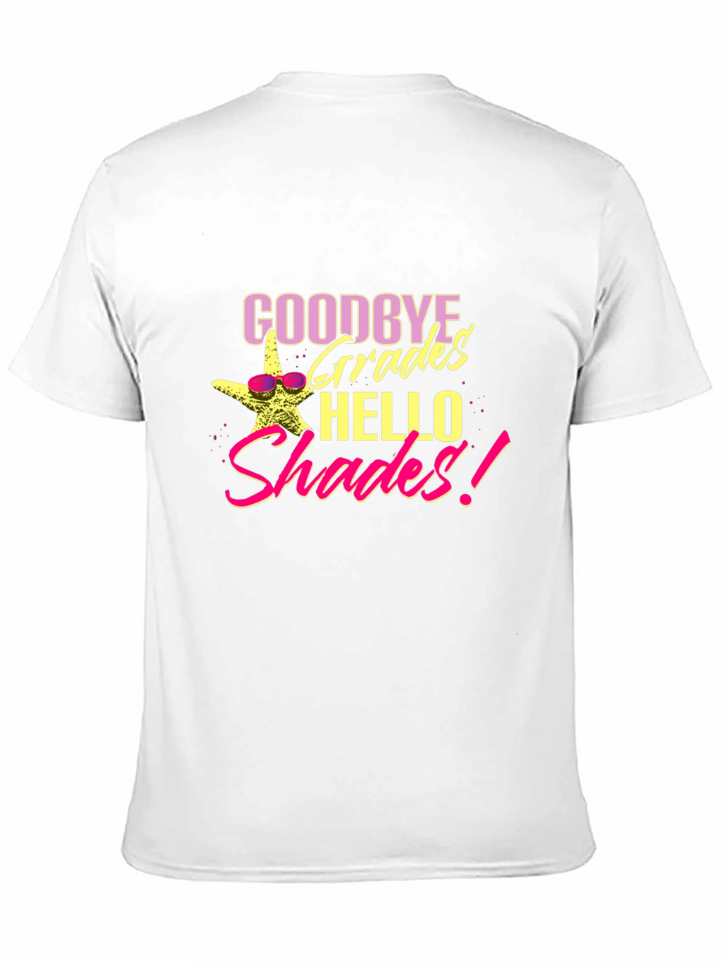 Goodbye Grades Hello Shades T-Shirt