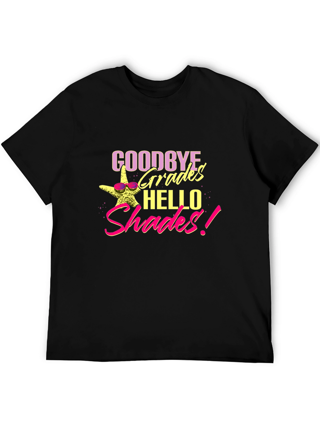 Goodbye Grades Hello Shades T-Shirt