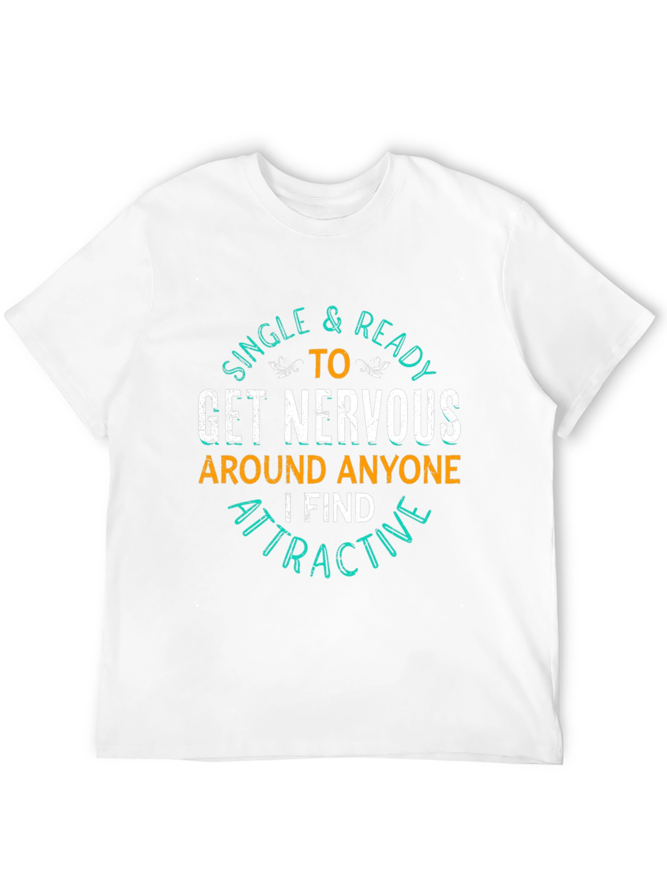 Single & Ready T-Shirt - Funny Graphic Tee