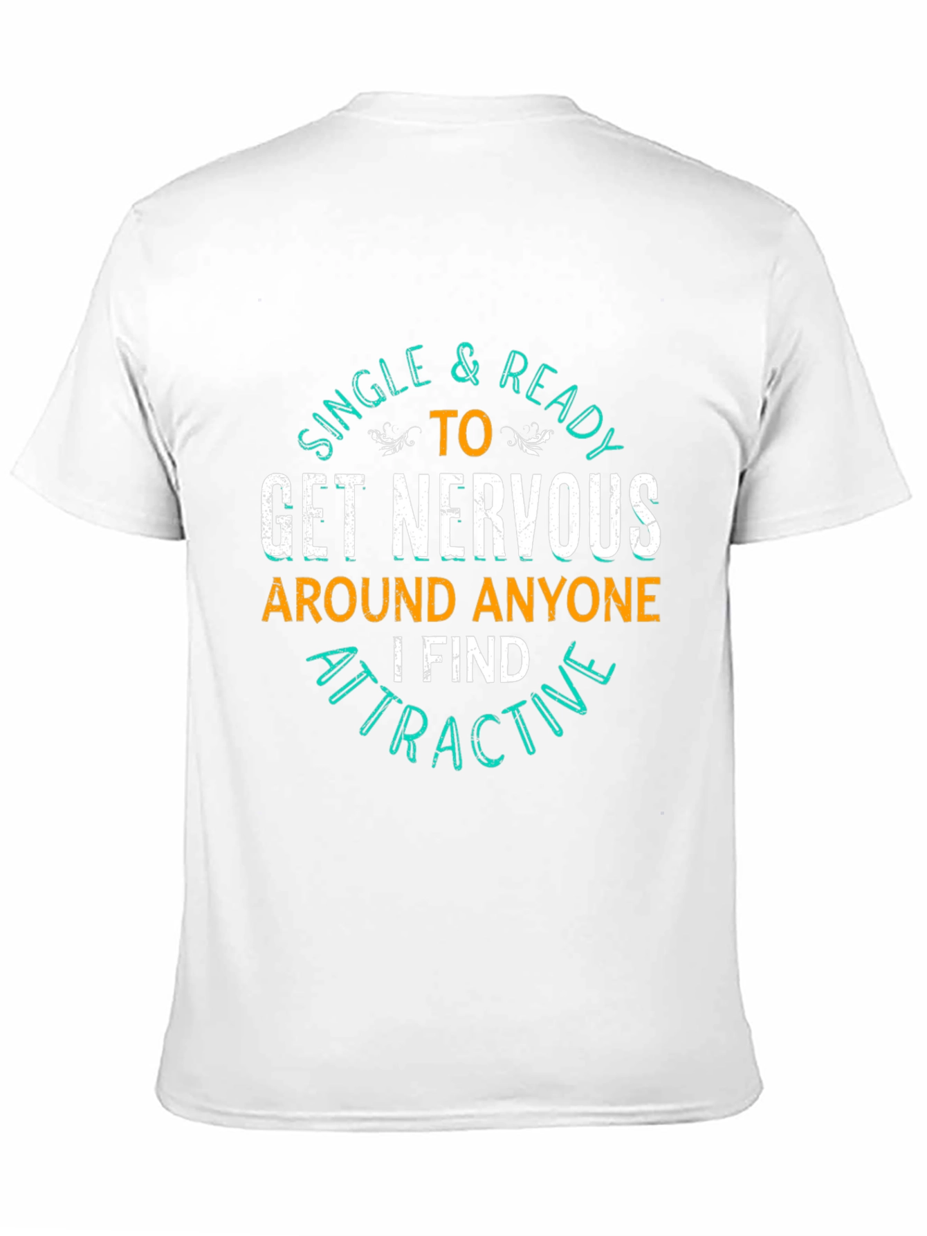Single & Ready T-Shirt - Funny Graphic Tee
