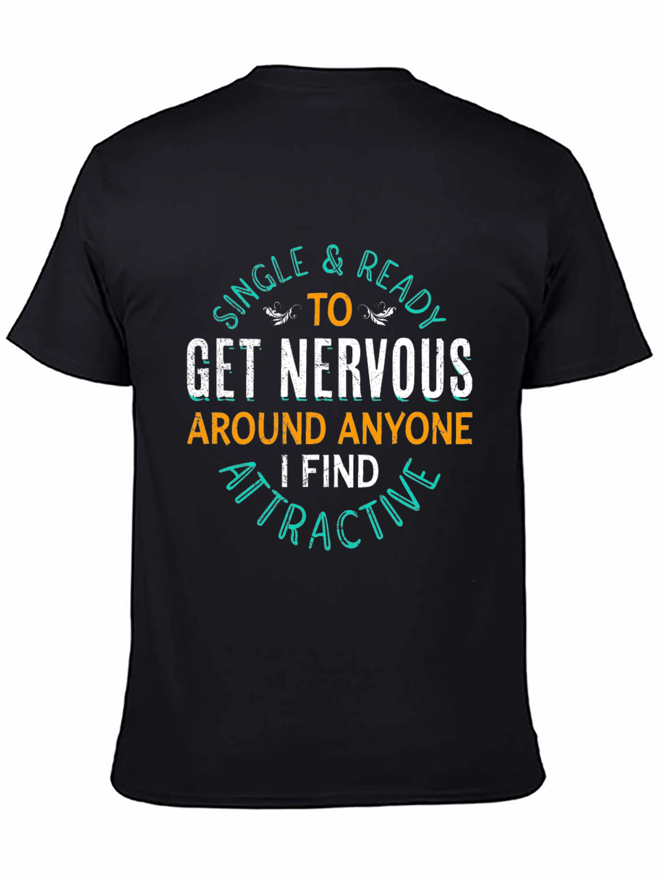Single & Ready T-Shirt - Funny Graphic Tee