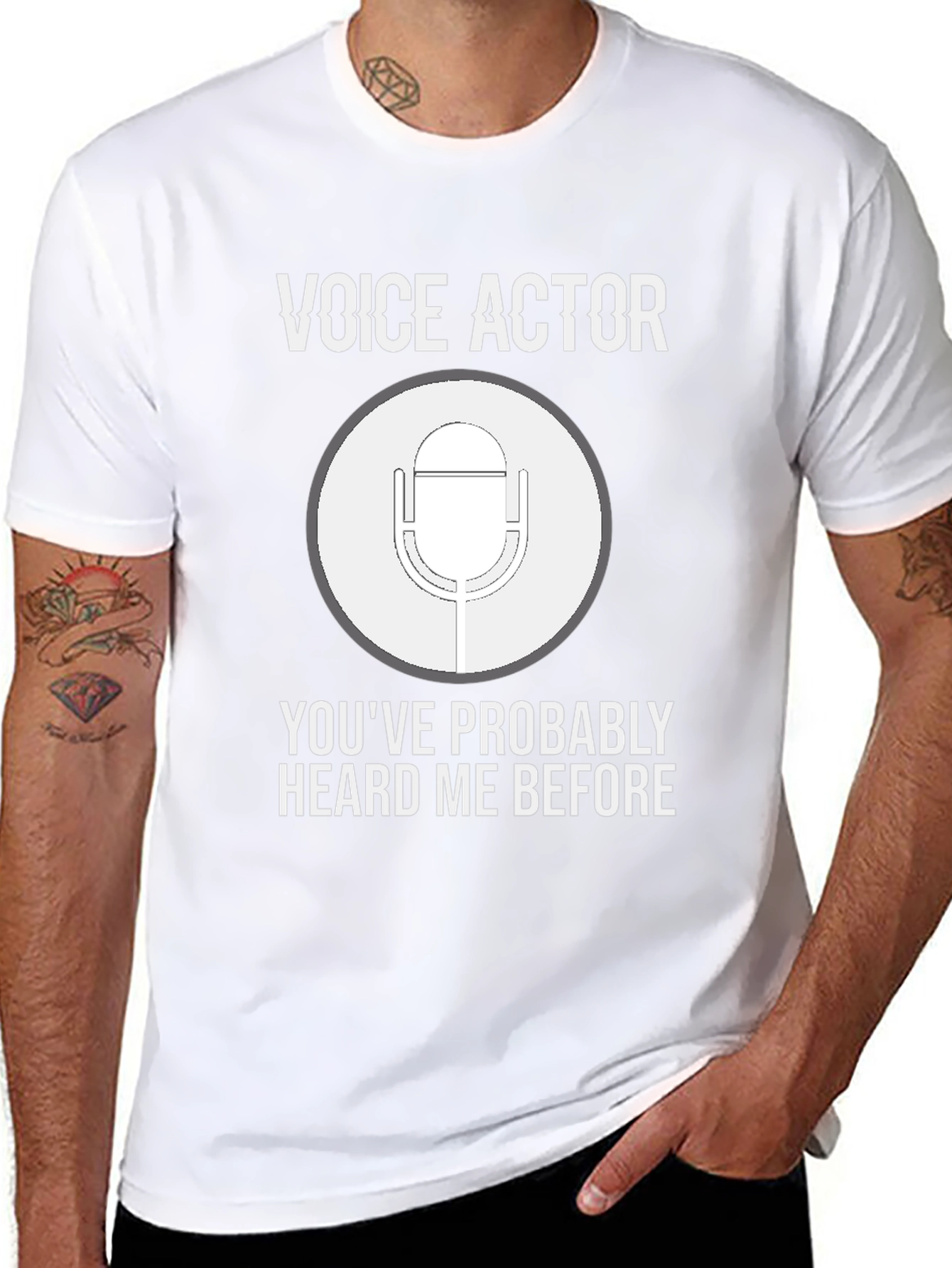 Voice Actor T-Shirt: Youve Probably Heard Me Before