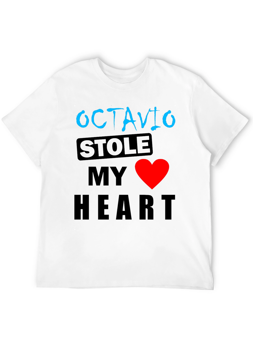 Octavio Stole My Heart Graphic T-Shirt