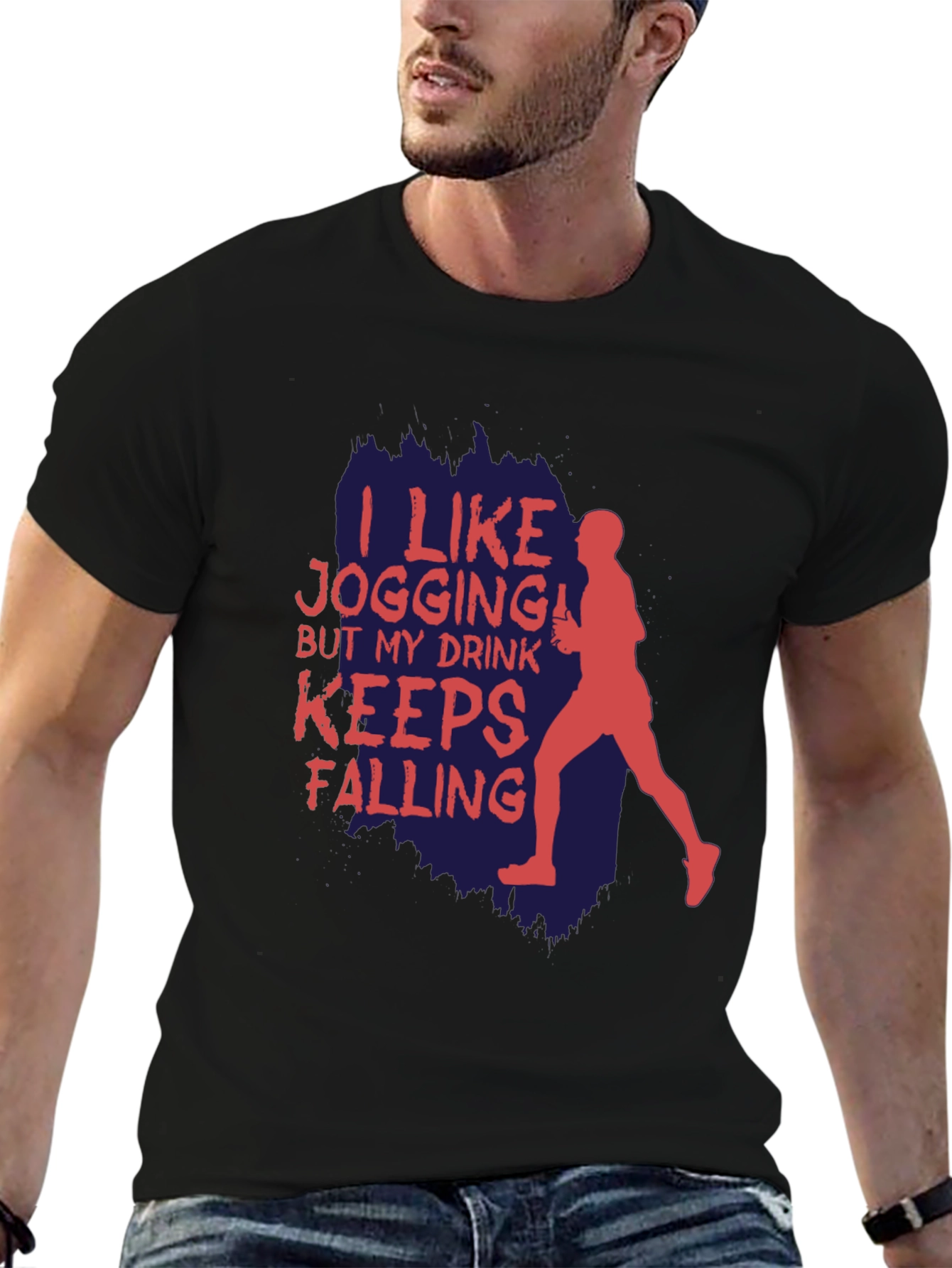 Funny Jogging T-Shirt: I Like Jogging My Drink Keeps Falling