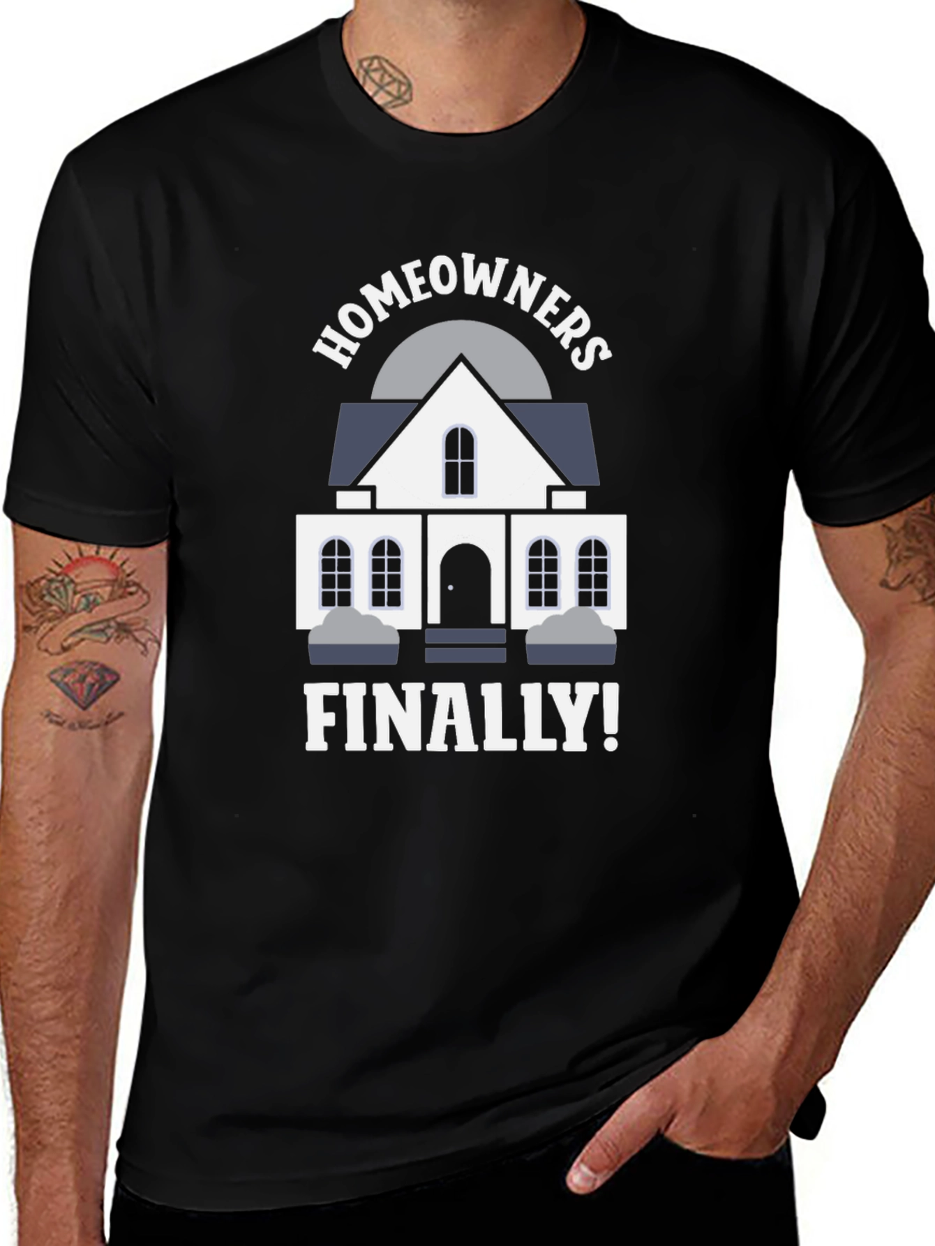 Homeowners Finally T-Shirt | New Homeowner Gift