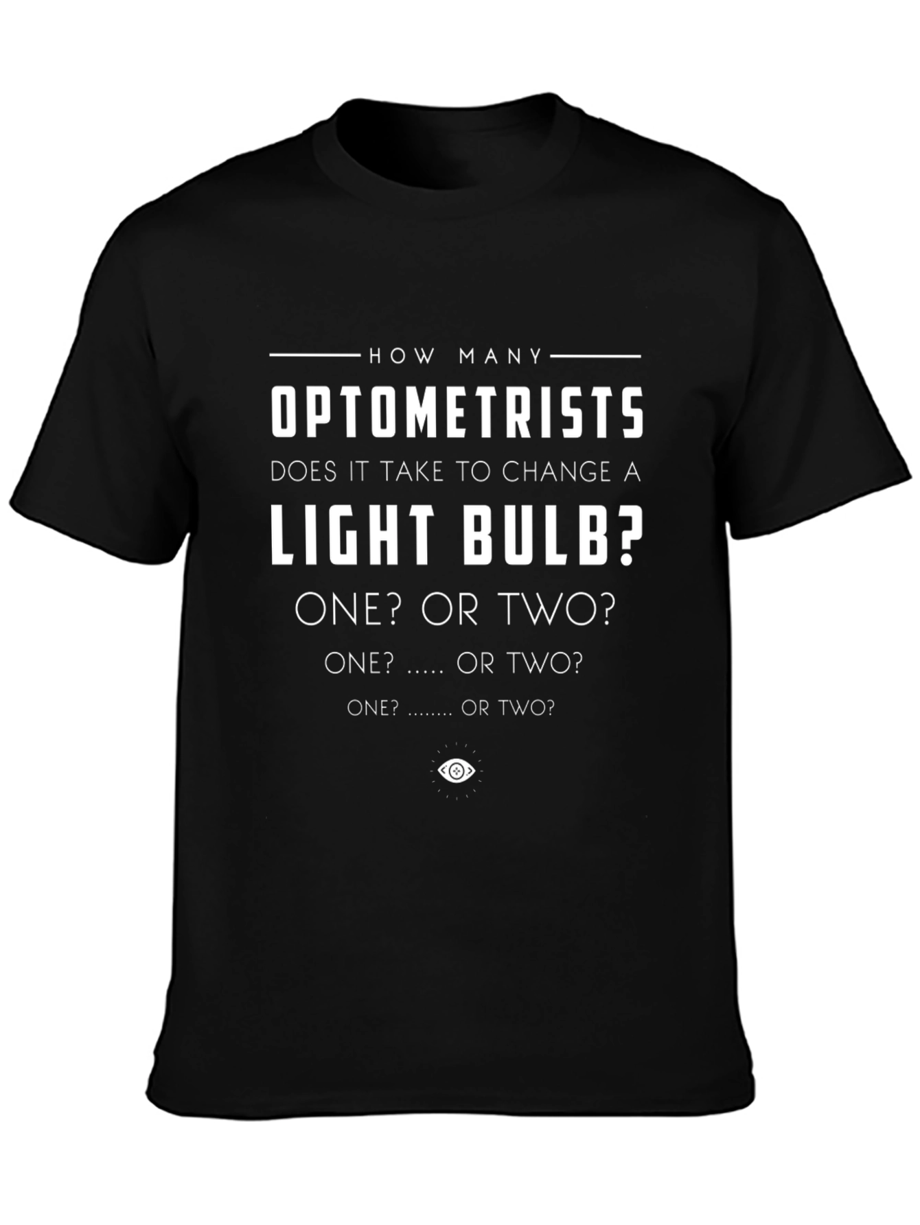 Optometrist Lightbulb Humor T-Shirt
