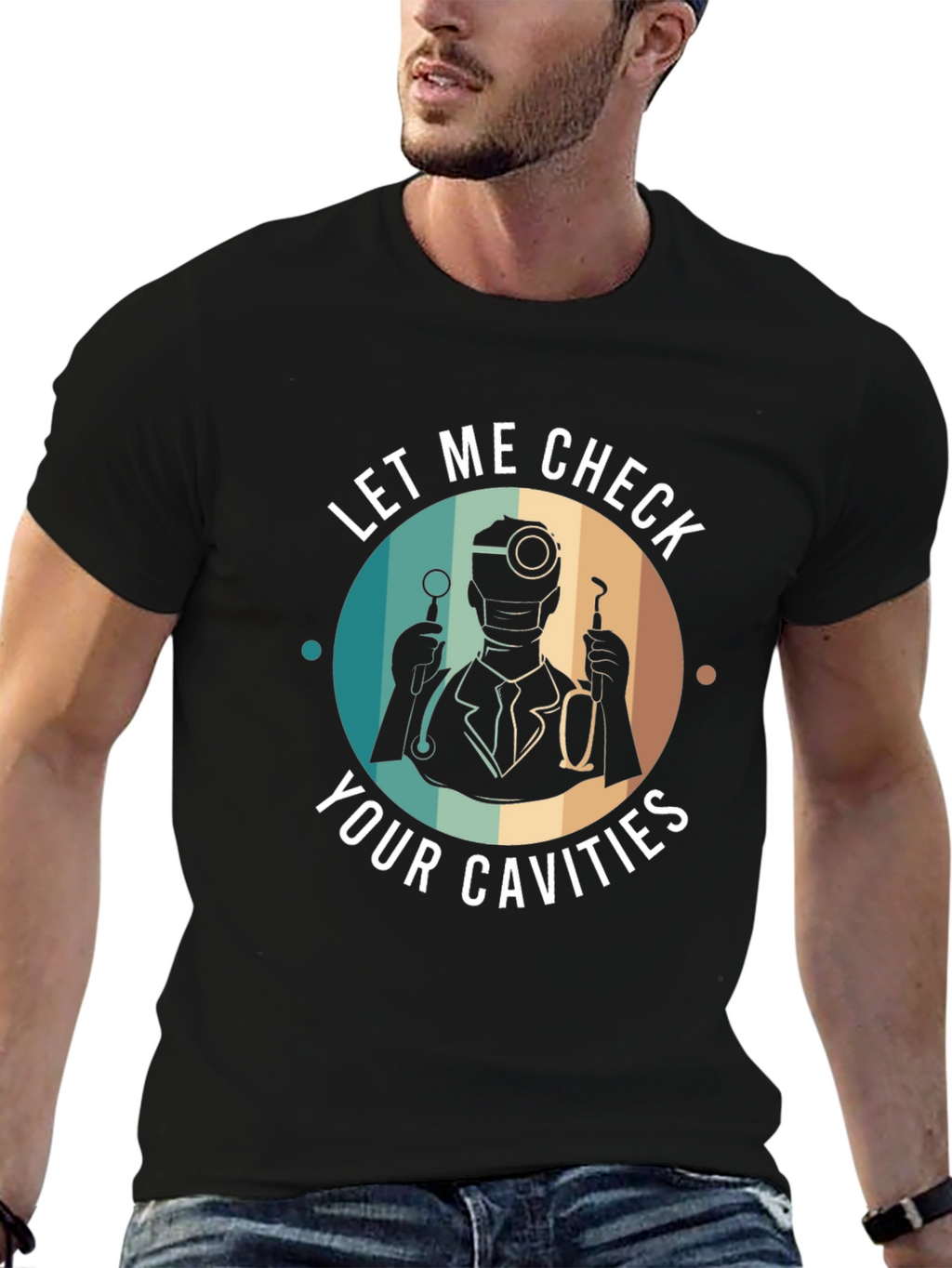 Funny Dentist T-Shirt - Let Me Check Your Cavities