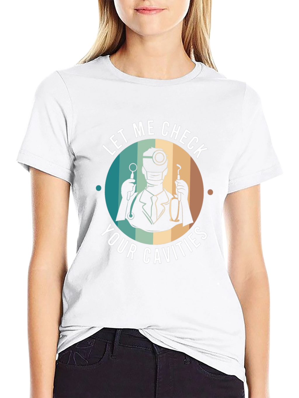 Funny Dentist T-Shirt - Let Me Check Your Cavities