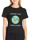 Support Your Local Planet Graphic T-Shirt