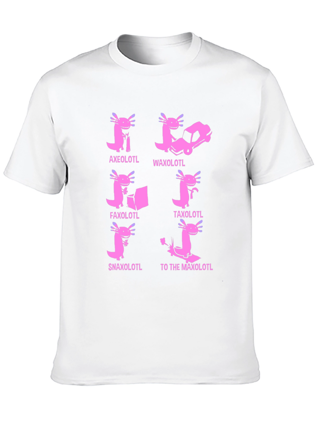 Axolotl Pun T-Shirt: Humorous Amphibian Tee