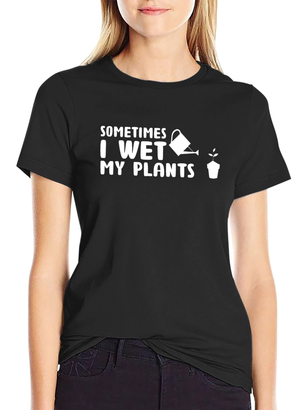 Sometimes I Wet My Plants Funny Gardening T-Shirt