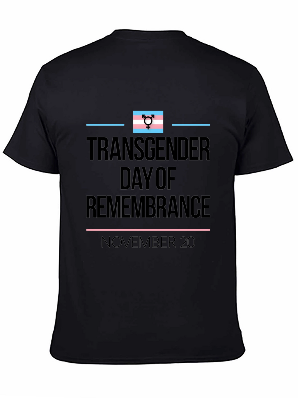 Transgender Day of Remembrance Black T-Shirt