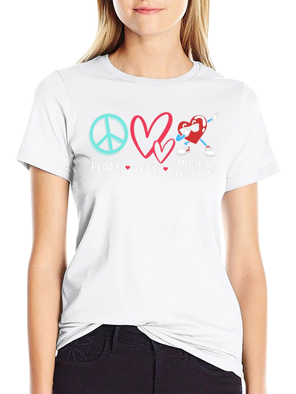 Peace Love Medical Assistant T-Shirt