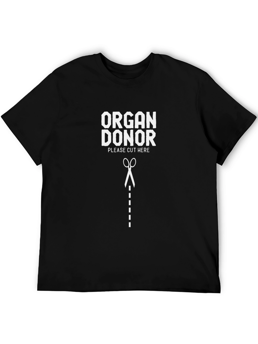 Organ Donor - Please Cut Here T-Shirt