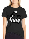 Stay Strong Graphic T-Shirt