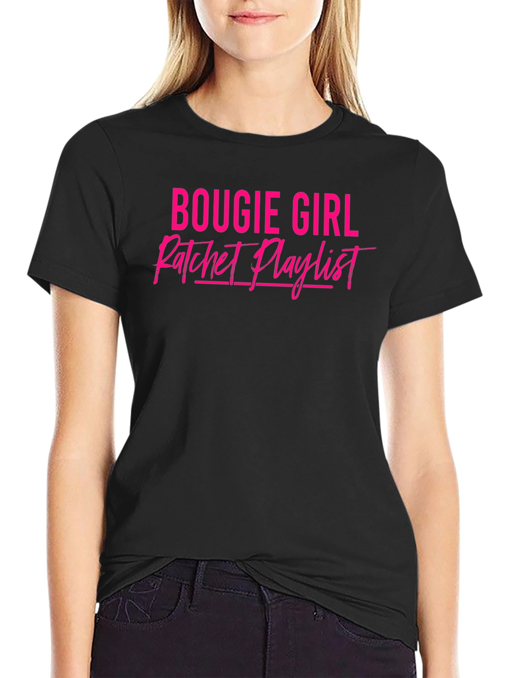 Bougie Girl Ratchet Playlist Black T-Shirt