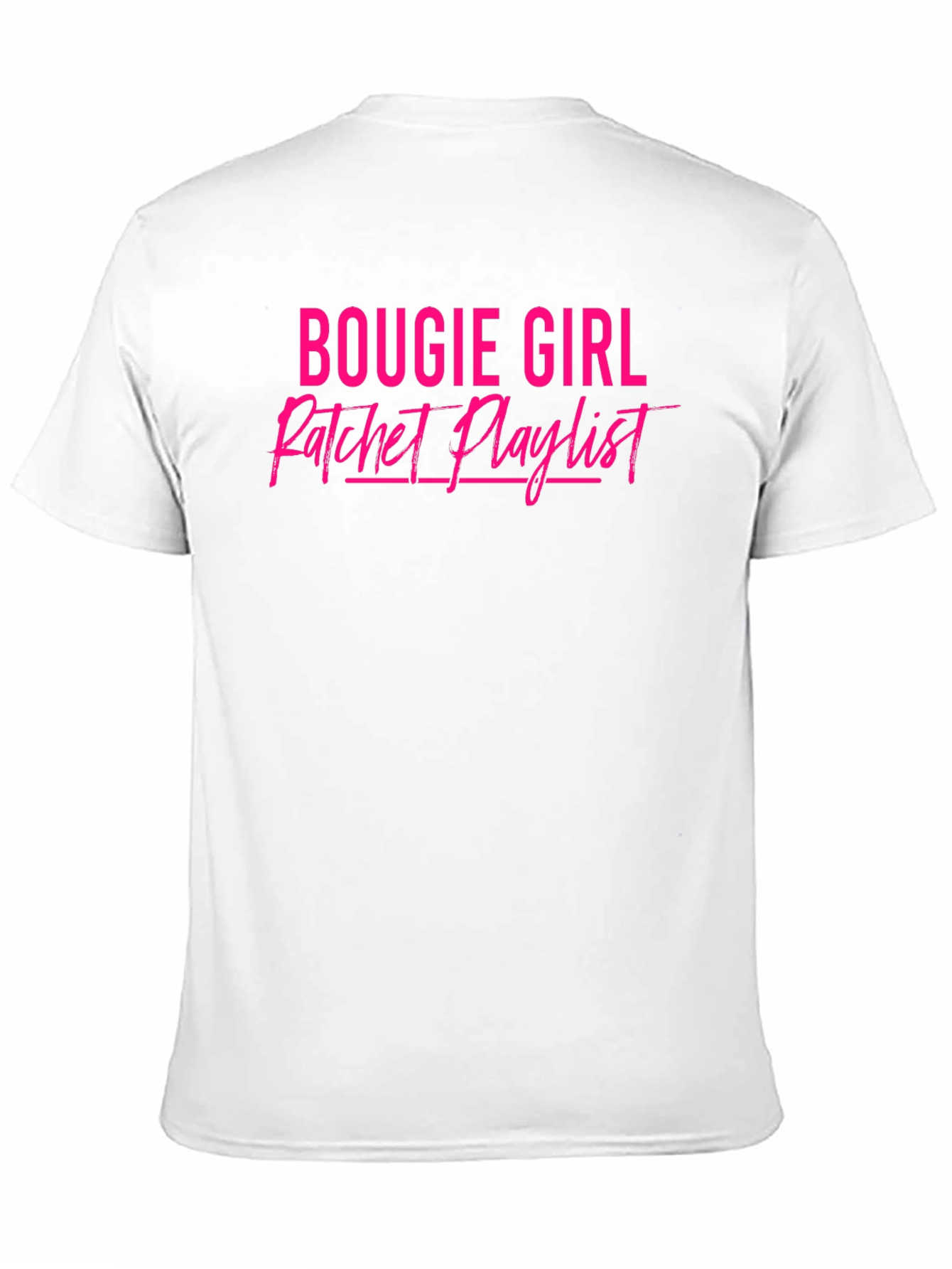 Bougie Girl Ratchet Playlist Black T-Shirt
