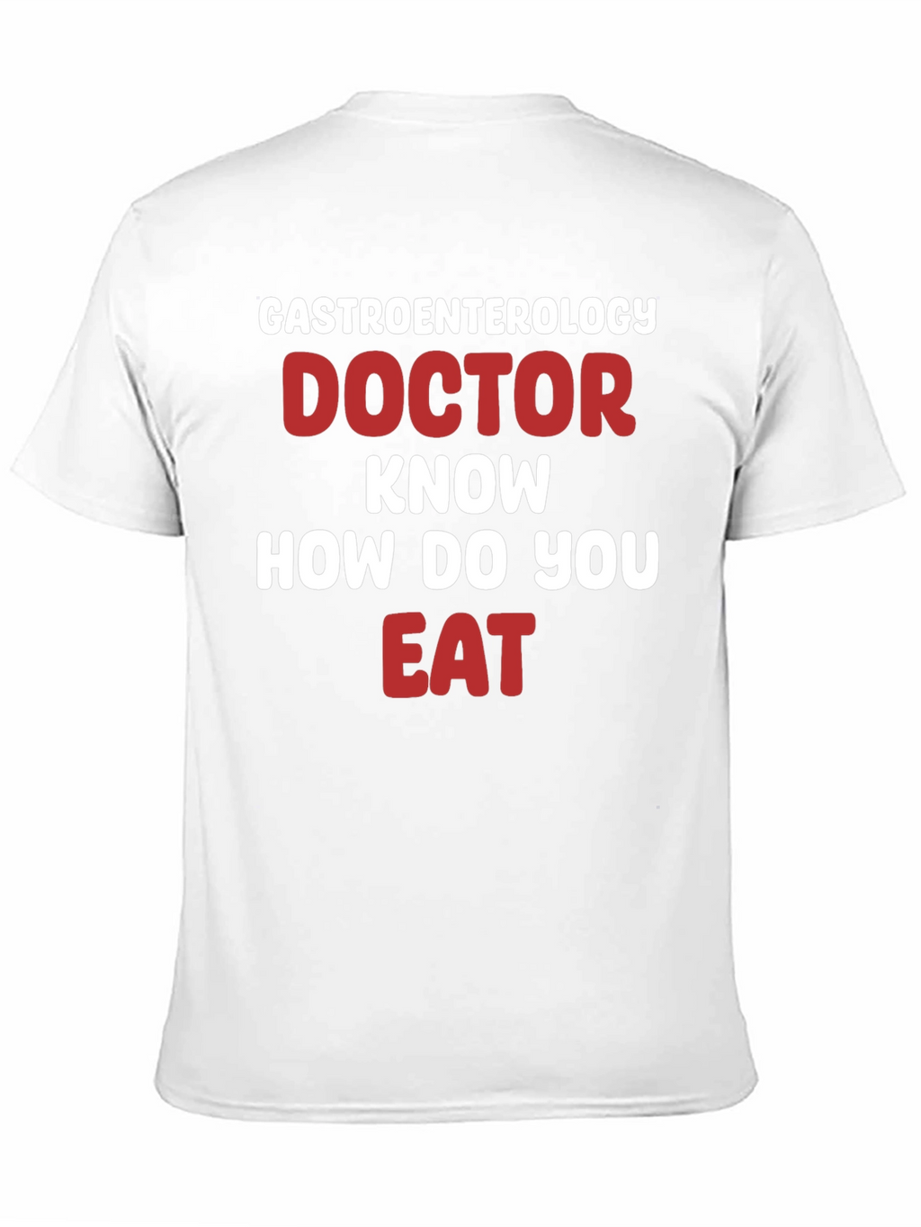 Gastroenterology Doctor Funny T-Shirt