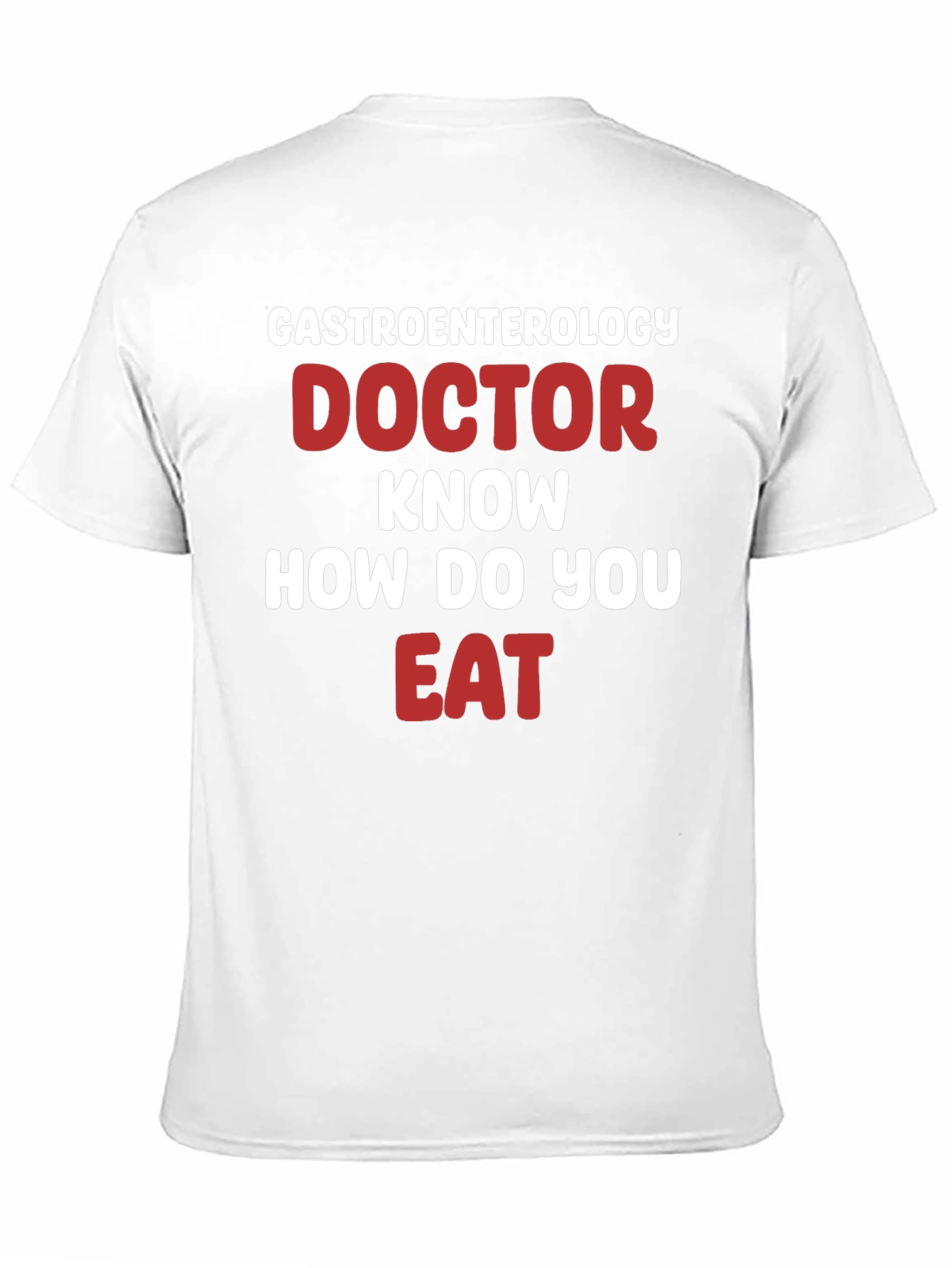 Gastroenterology Doctor Funny T-Shirt