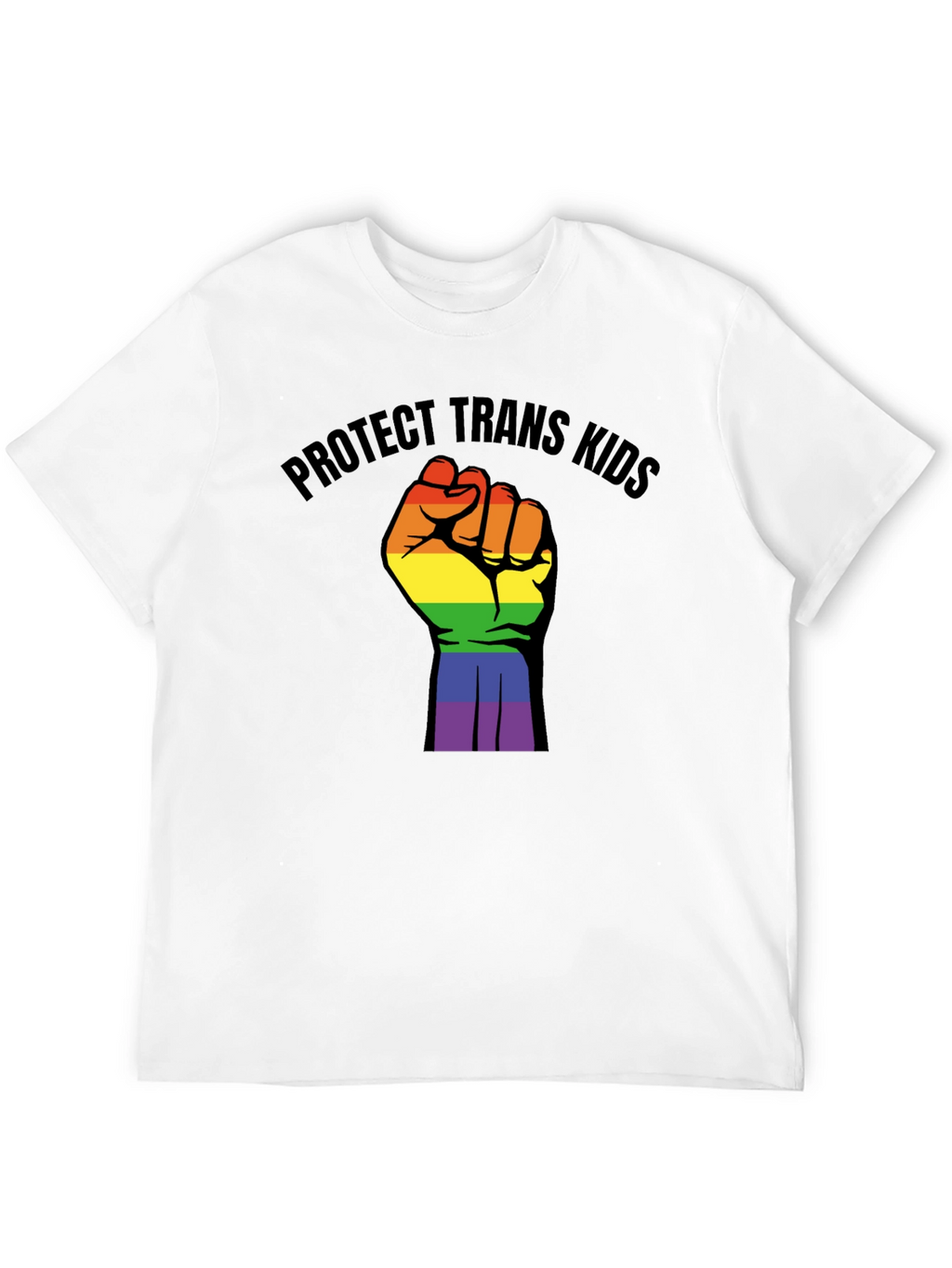 Protect Trans Kids Rainbow Fist T-Shirt