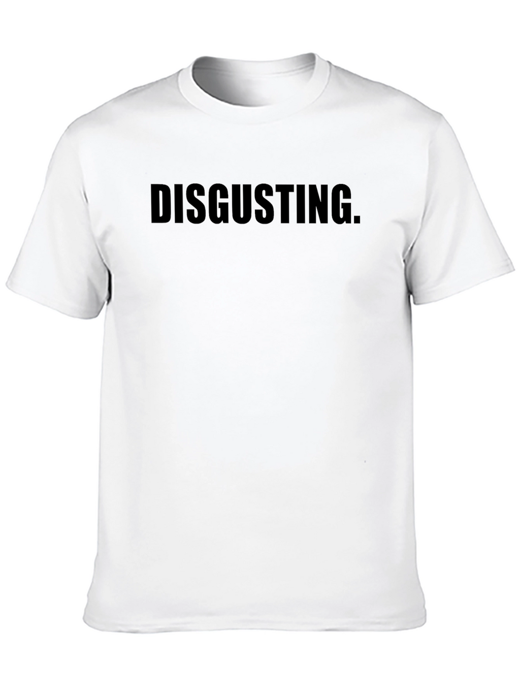 Disgusting Graphic Tee - Bold Statement T-Shirt