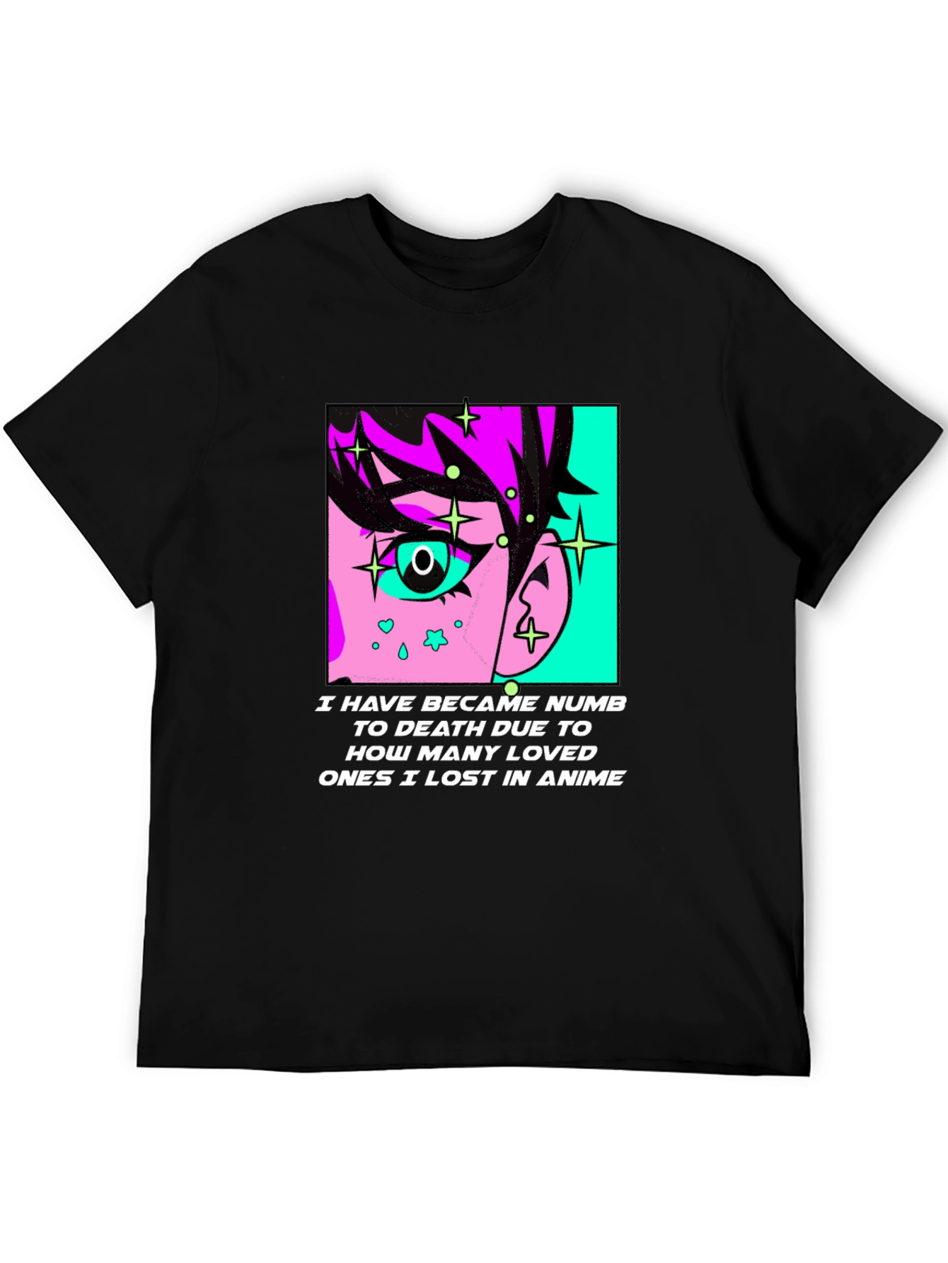 Anime Lover T-Shirt - Numb to Death Design