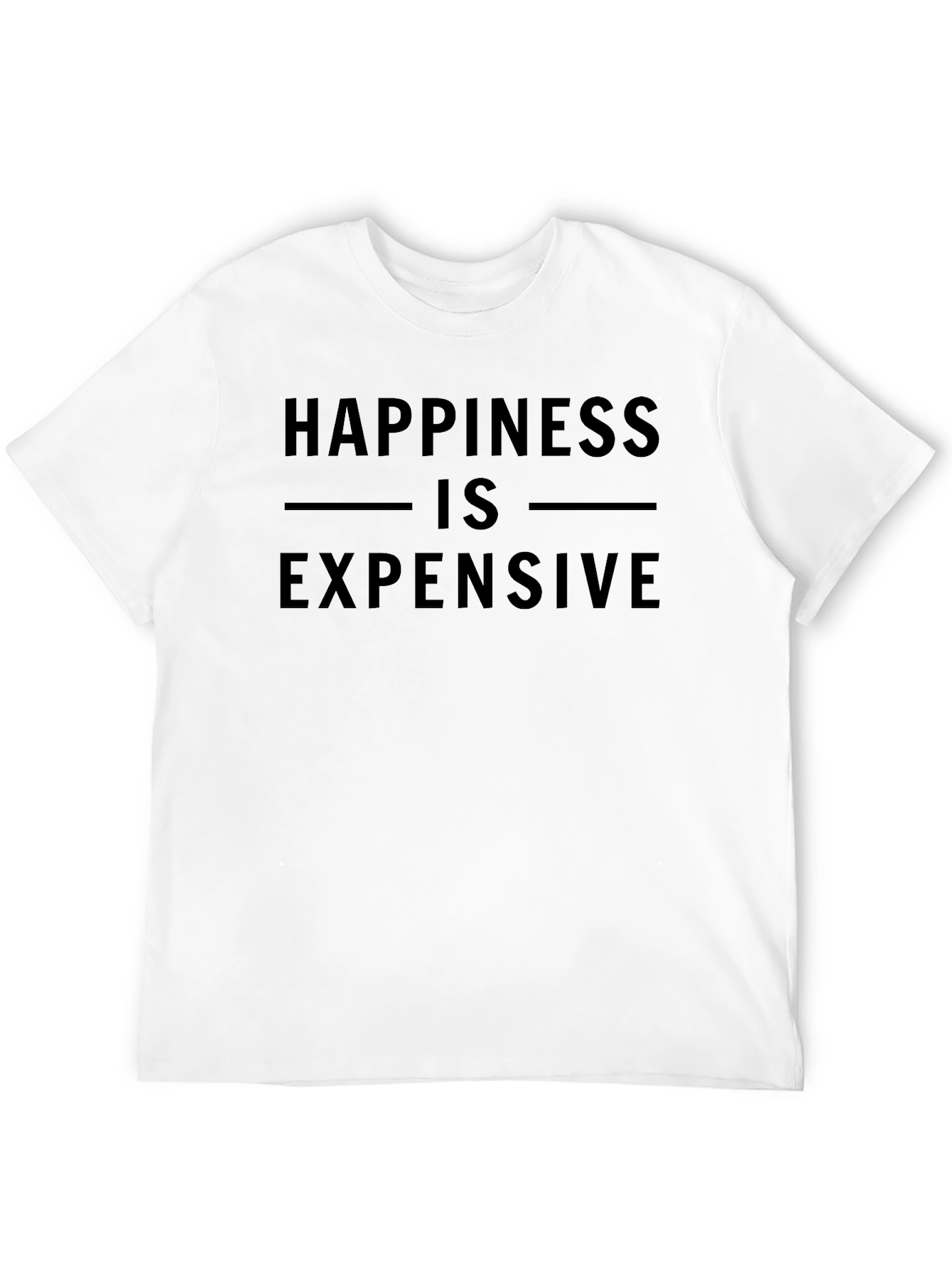 Happiness is Expensive T-Shirt - Mens Black Tee