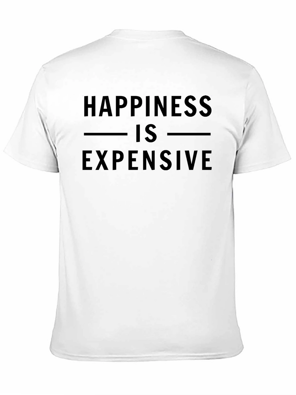 Happiness is Expensive T-Shirt - Mens Black Tee