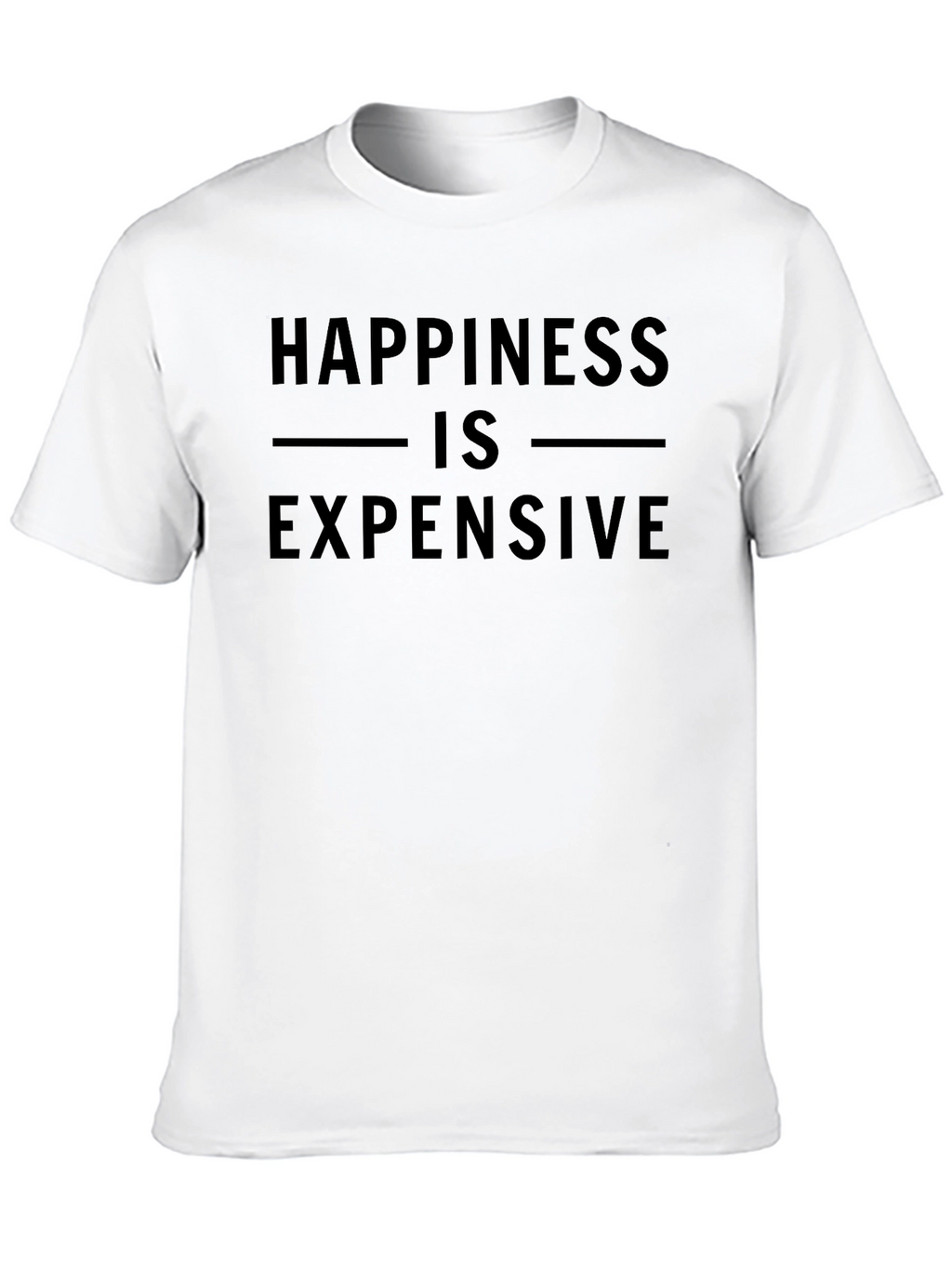 Happiness is Expensive T-Shirt - Mens Black Tee