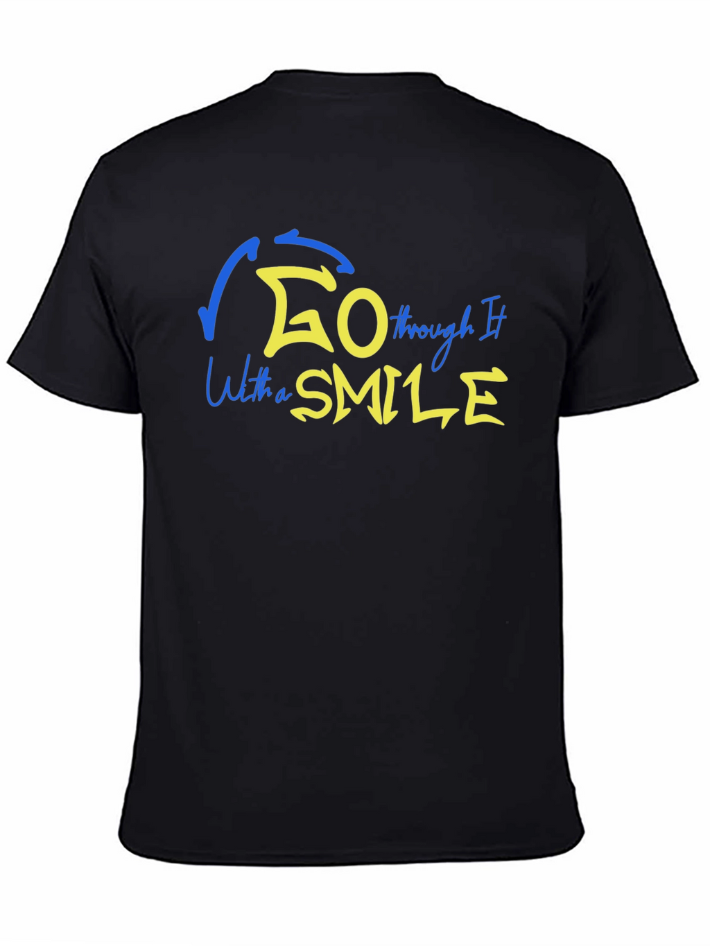 Go Through It With A Smile Graphic T-Shirt
