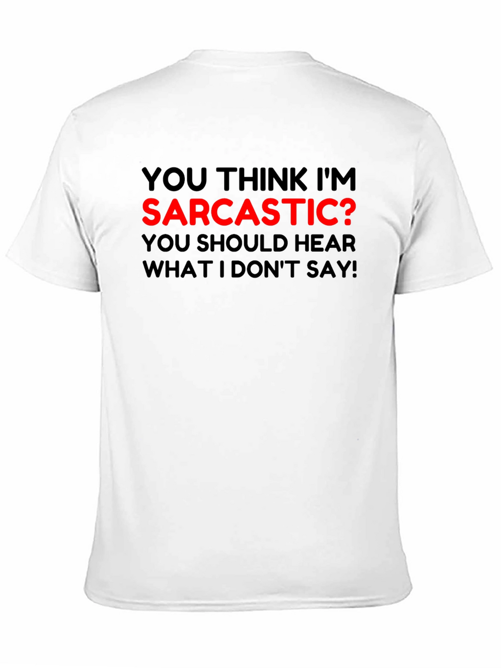 Sarcastic? Graphic Tee - Unisex Crew Neck T-Shirt