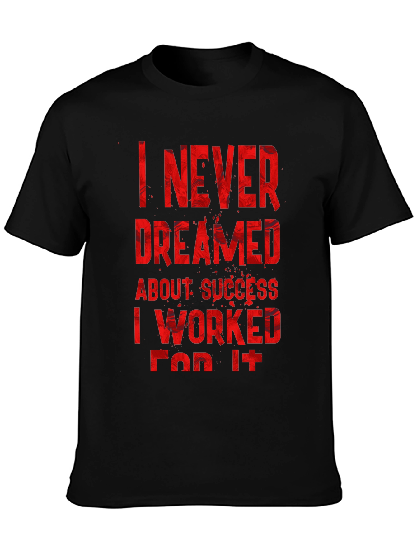 Inspirational Motivation Work Harder T-Shirt