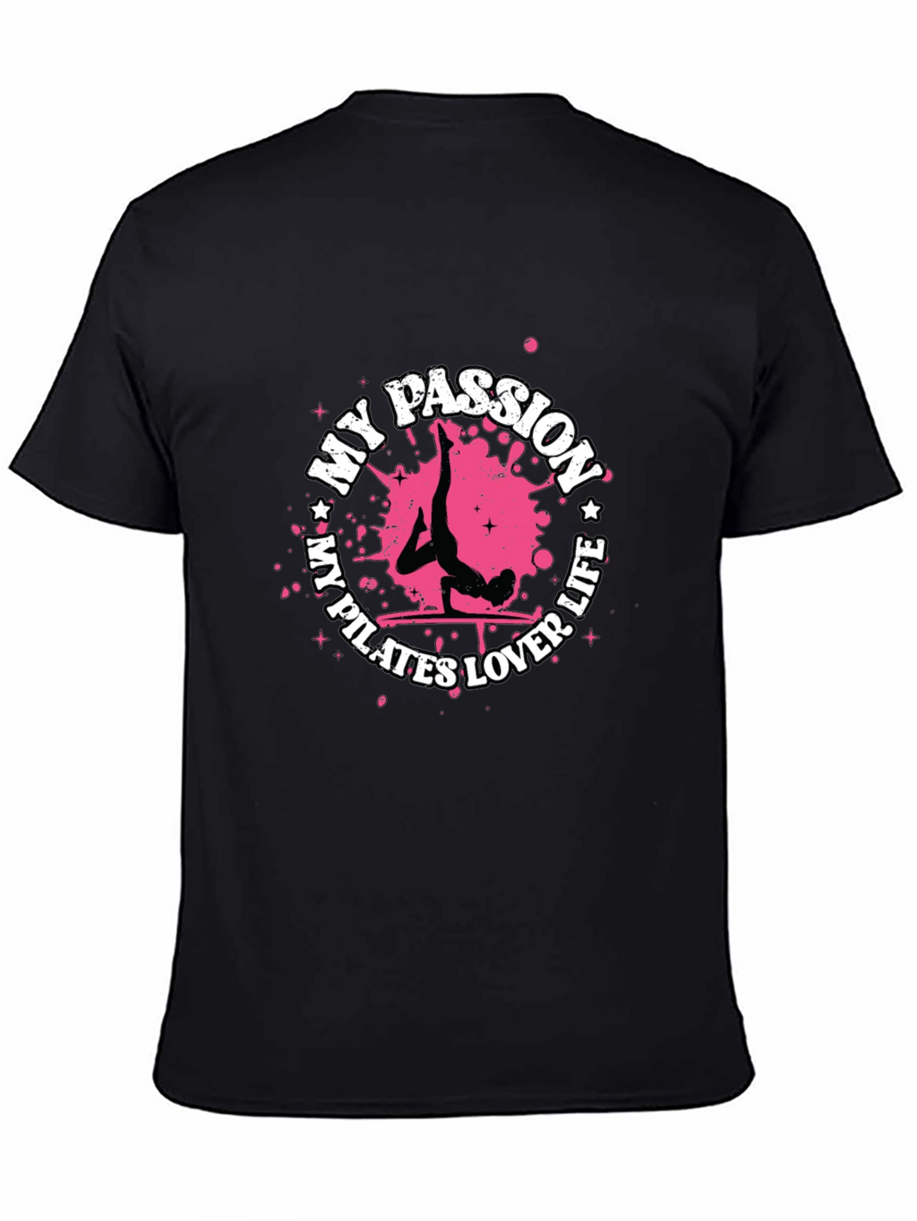 My Pilates Lover Life Passion T-Shirt