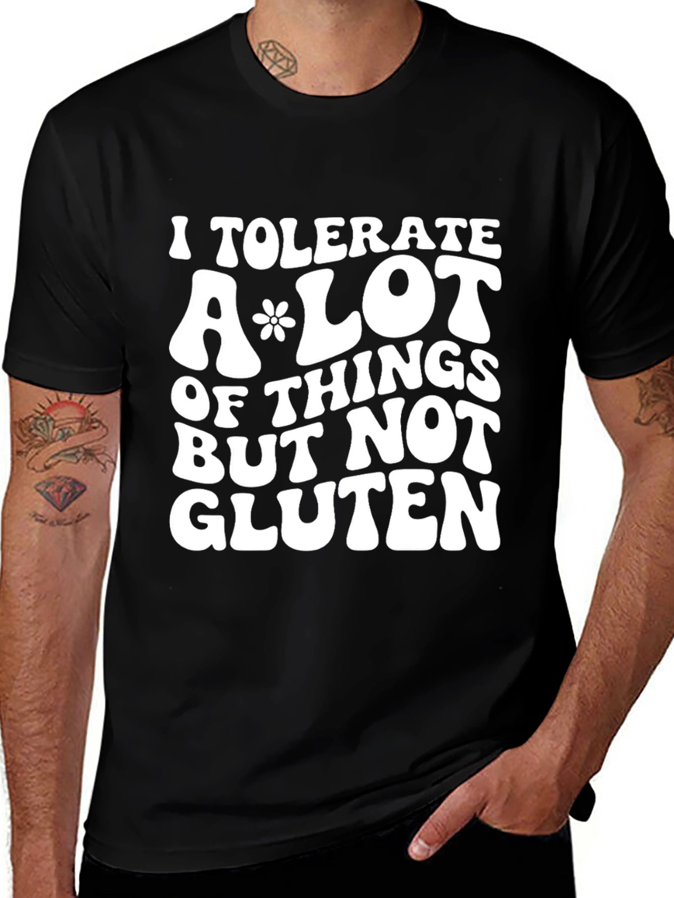 I Tolerate a Lot But Not Gluten Graphic T-Shirt