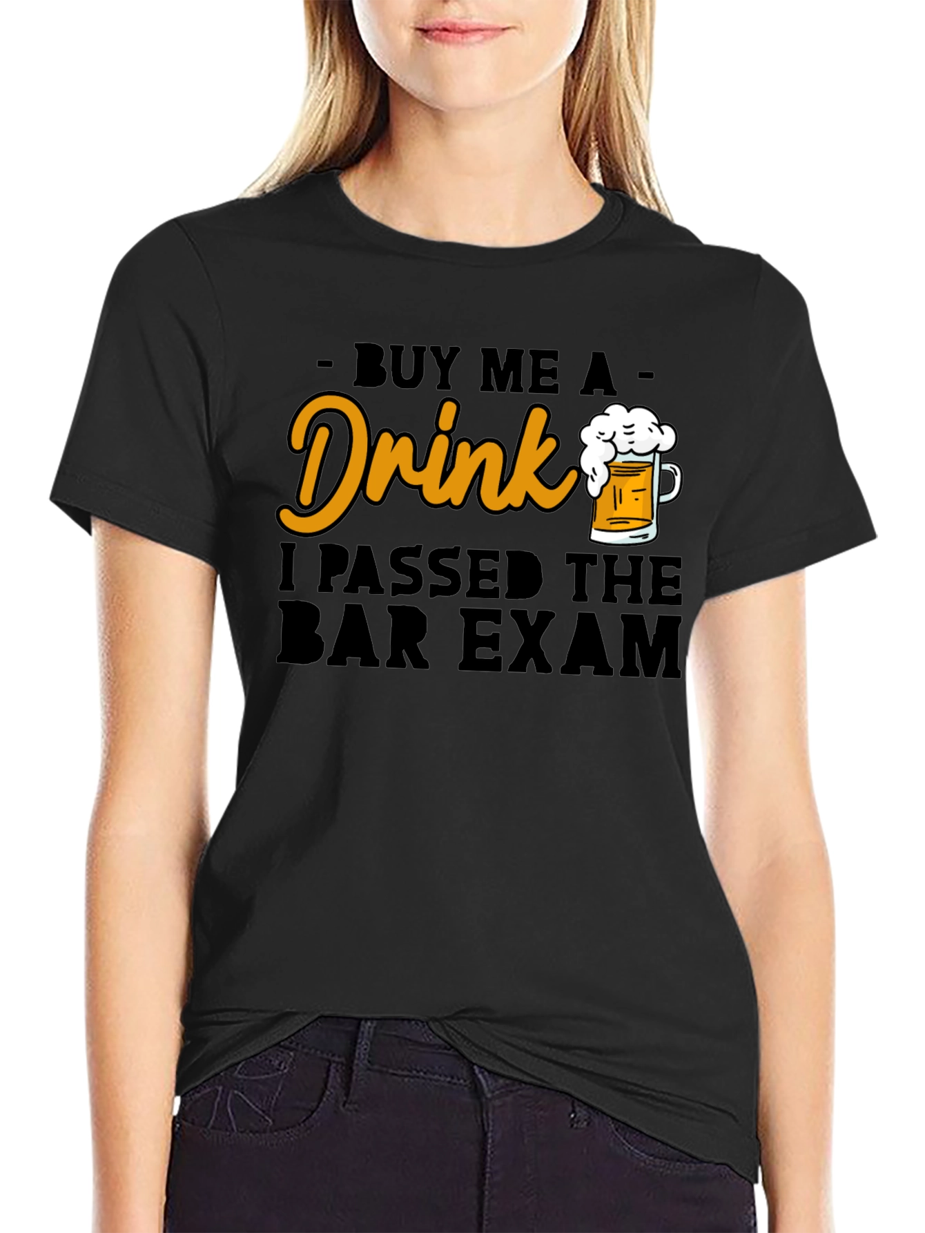Buy Me a Drink I Passed Bar Exam T-Shirt
